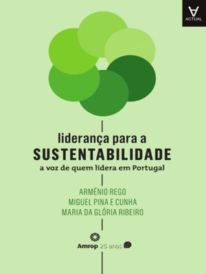 cover image of Liderança para a Sustentabilidade--A Voz de Quem Lidera em Portugal
